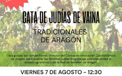 Cata de judías de vaina tradicionales